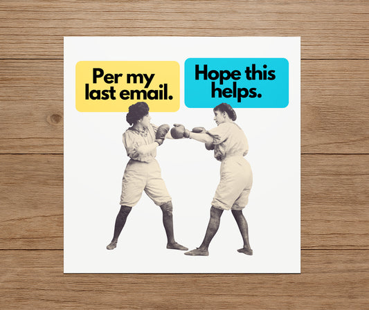 Per my Email Sticker